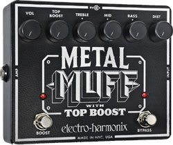 ELECTRO-HARMONIX METAL MUFF Distortion with Top Boost